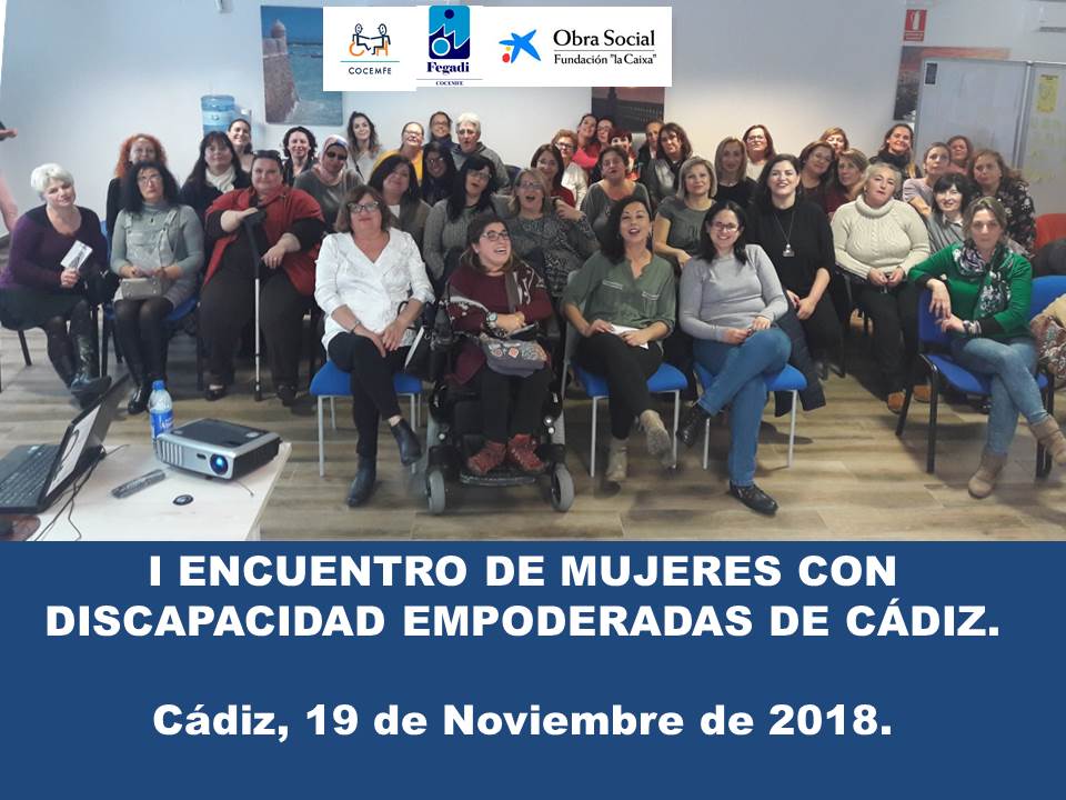 Celebrado el I Encuentro de Mujeres con Discapacidad Empoderadas de la provincia de Cádiz
