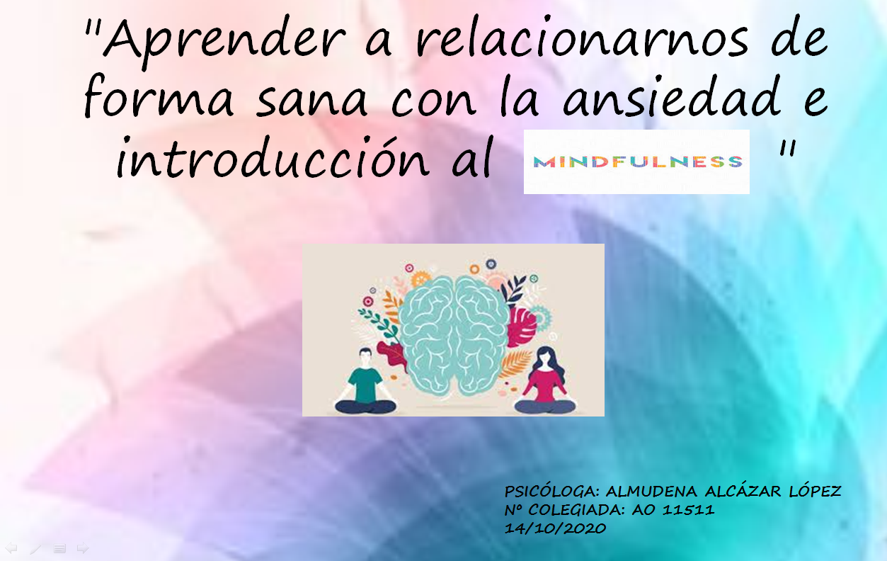 Taller online: “Aprender a relacionarme de forma sana con mi ansiedad e introducción al mindfulness”. Jaén Inclusiva