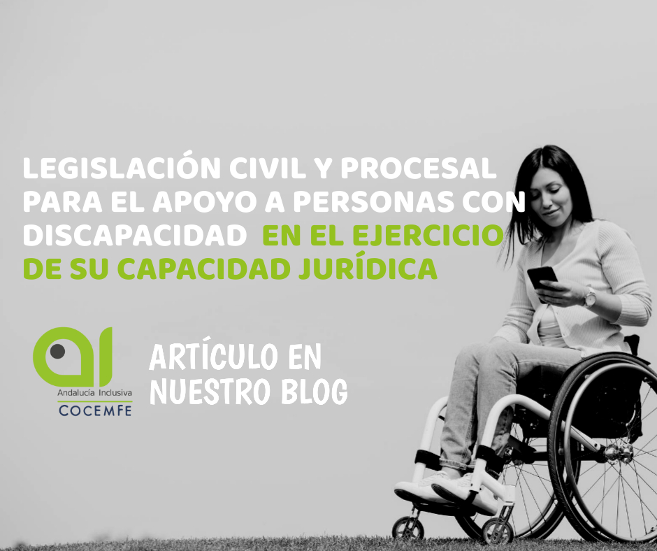 Legislación civil y procesal para el APOYO A PCD  en el ejercicio de su capacidad jurídica